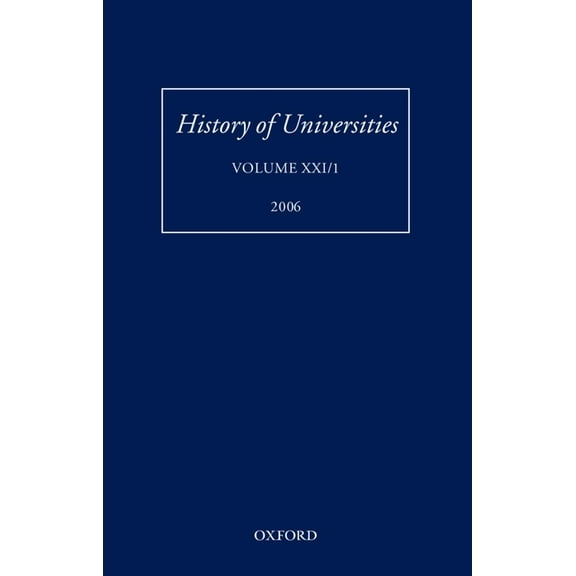 History of Universities History of Universities: Volume XXI/1, (Hardcover)