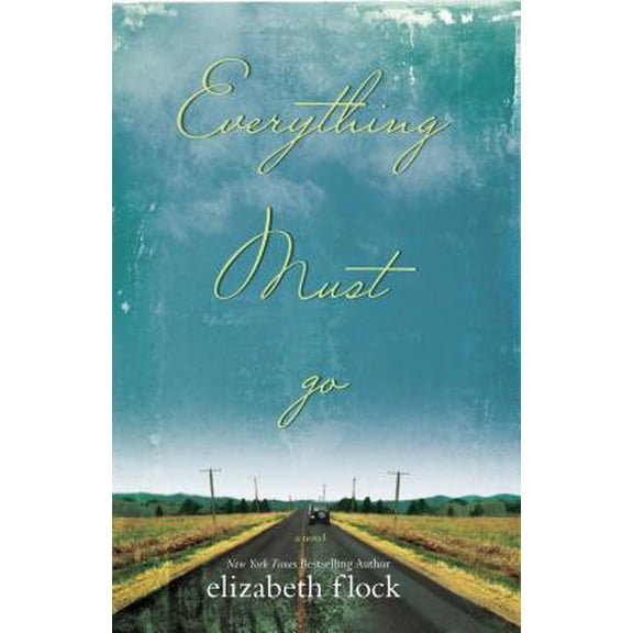 Pre-Owned Everything Must Go (Hardcover) 0778323234 9780778323235