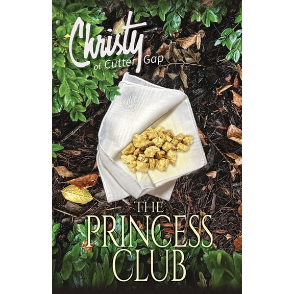 Christy of Cutter Gap The Princess Club, Book 7, (Paperback)