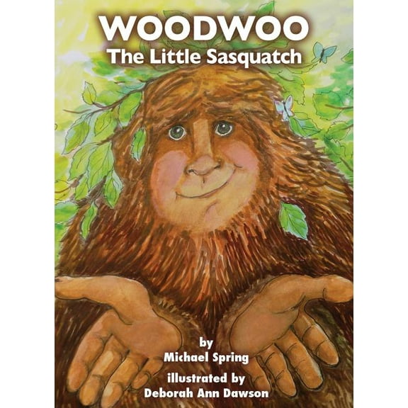 Woodwoo: The Little Sasquatch, (Hardcover)