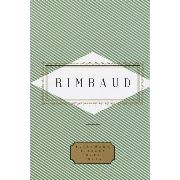Everyman's Library Pocket Poets Series: Rimbaud: Poems : Edited by Peter Washington (Hardcover)