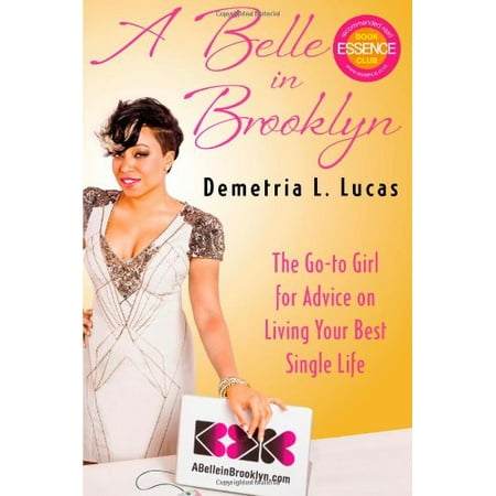 A Belle in Brooklyn: The Go-to Girl for Advice on Living Your Best Single
