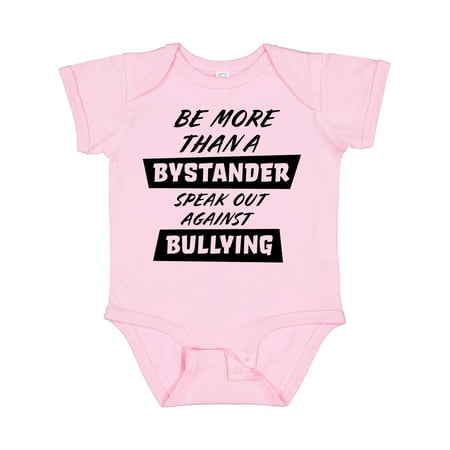 

Inktastic Be More Than a Bystander- Speak out Against Bullying Gift Baby Boy or Baby Girl Bodysuit