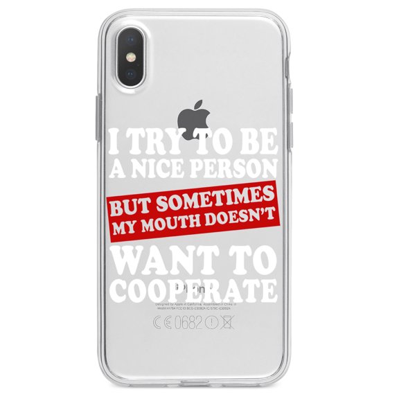 DistinctInk Clear Shockproof Hybrid Case for iPhone X / XS (5.8" Screen) - TPU Bumper Acrylic Back Tempered Glass Screen Protector - Try to Be Nice Person Mouth Doesn't Cooperate