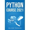 thumbnail image 1 of Pre-Owned Python Course 2021 (Paperback) 1008949868 9781008949867, 1 of 1