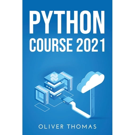 Pre-Owned Python Course 2021 (Paperback) 1008949868 9781008949867
