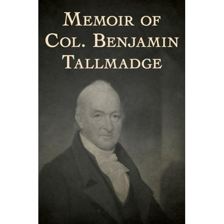 Memoir Of Col Benjamin Tallmadge Ebook Walmart Com