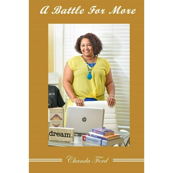 A Battle For More, (Paperback)