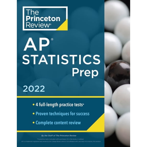 Pre-Owned Princeton Review AP Statistics Prep, 2022: 4 Practice Tests + Complete Content Review + Strategies & Techniques (Paperback) 0525570748 9780525570745