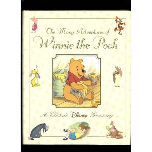 Pre-Owned The Many Adventures of Winnie the Pooh: A Classic Disney Treasury (Hardcover) 078683224X 9780786832248