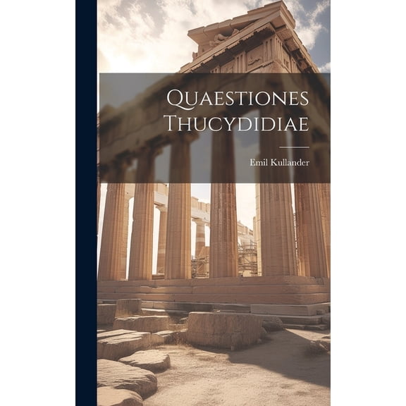 Quaestiones Thucydidiae (Hardcover)
