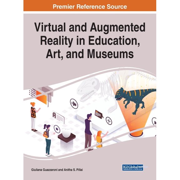 Virtual and Augmented Reality in Education, Art, and Museums, (Hardcover)