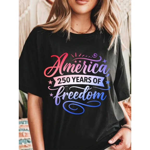 Women's America 250 Years of Freedom Patriotic T-Shirt, Short Sleeve Graphic Tee, Black