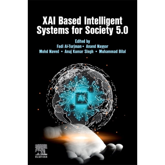 Xai Based Intelligent Systems for Society 5.0, (Paperback)