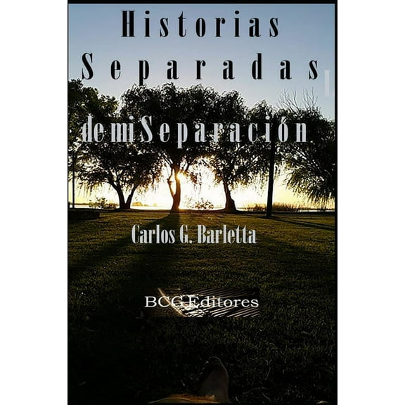 Historias Separadas de mi Separación (Paperback)