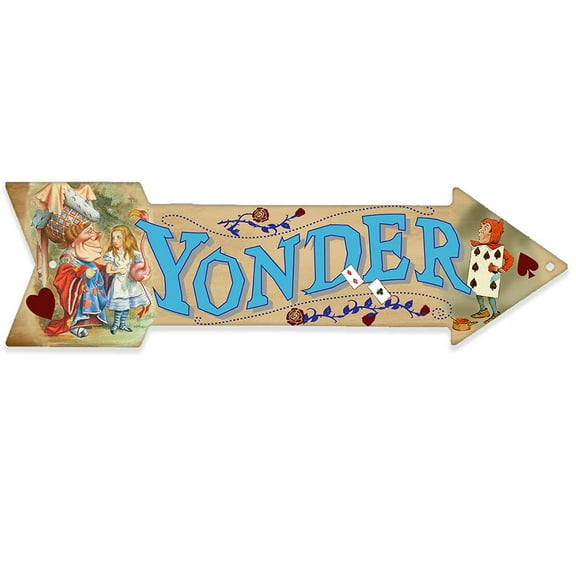 Metal Sign - Yonder - Directional Arrow Sign - Durable Metal Sign - Use Indoor/Outdoor - Great Decor and Gift For Alice in Wonderland Fans