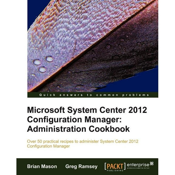Microsoft System Center 2012 Configuration Manager: Administration Cookbook, (Paperback)