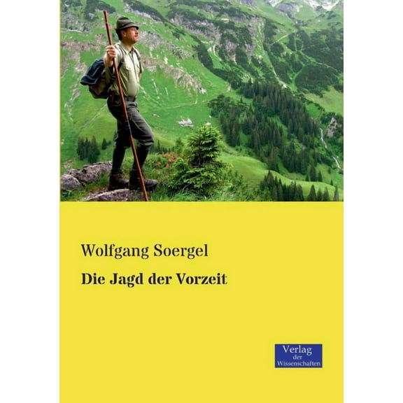 Die Jagd der Vorzeit, (Paperback)