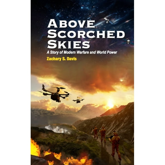 Above Scorched Skies, (Hardcover)