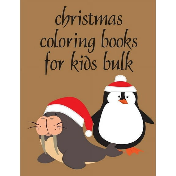 Colrful Animals: Christmas Coloring Books For Kids Bulk: Super Cute Kawaii Animals Coloring Pages (Paperback)