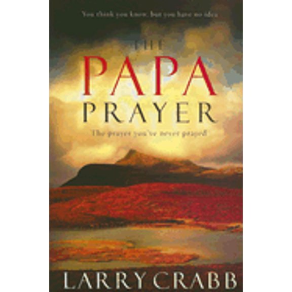Pre-Owned The Papa Prayer-itp (Paperback) 1591454603 9781591454601