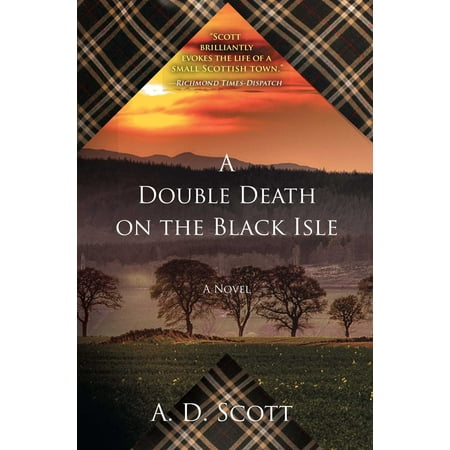 A Double Death on the Black Isle : A Novel
