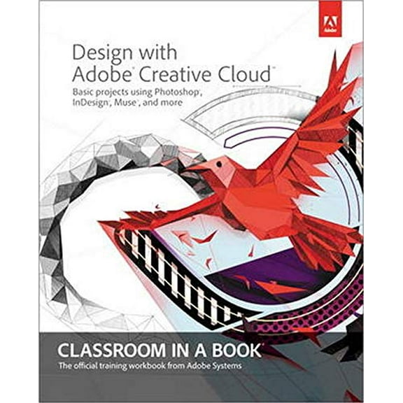 Pre-Owned Design with Adobe Creative Cloud Classroom in a Book