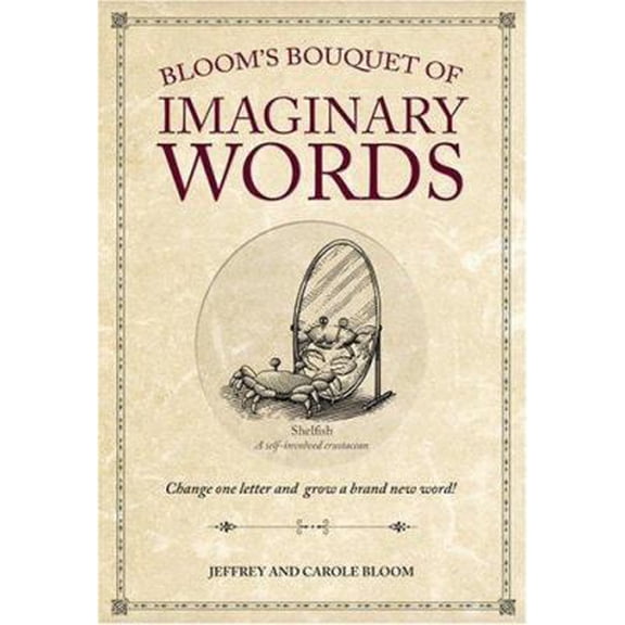 Pre-Owned Bloom's Bouquet of Imaginary Words (Hardcover) 1579124518 9781579124519