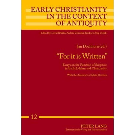 Personal Essay Examples For High School For It Is Written Essays On The Function Of Scripture In Early Judaism And Christianity Topics For Argumentative Essays For High School also English As A Global Language Essay For It Is Written Essays On The Function Of Scripture In Early E Business Essay