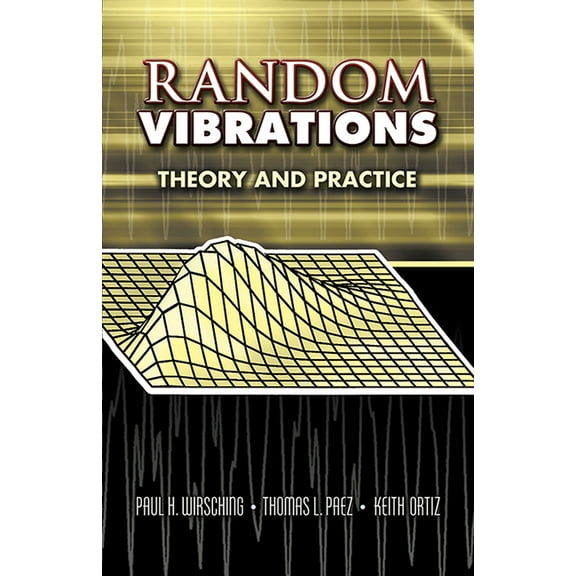 Dover Books on Physics Random Vibrations: Theory and Practice, (Paperback)