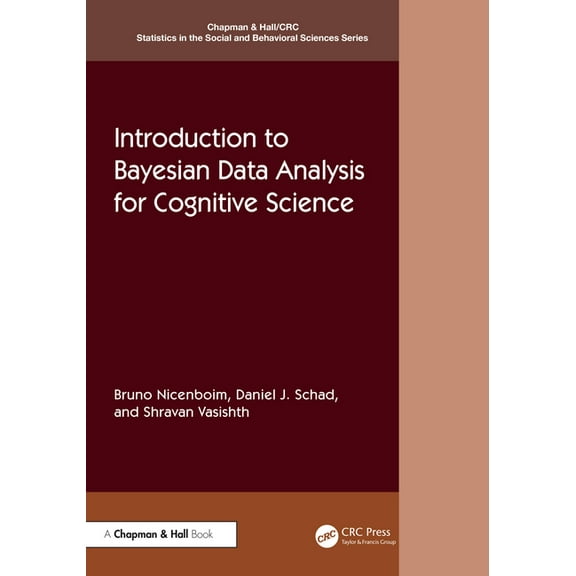 Chapman & Hall/CRC Statistics in the Introduction to Bayesian Data Analysis for Cognitive Science, (Paperback)