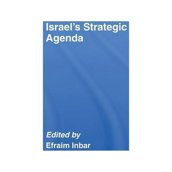 Israel's Strategic Agenda, (Hardcover)