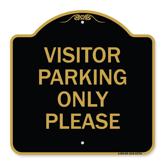 SignMission A-DES-BG-1818-22724 18 x 18 in. Designer Series Sign - Visitor Parking Sign Visitor Parking Only Please, Black & Gold