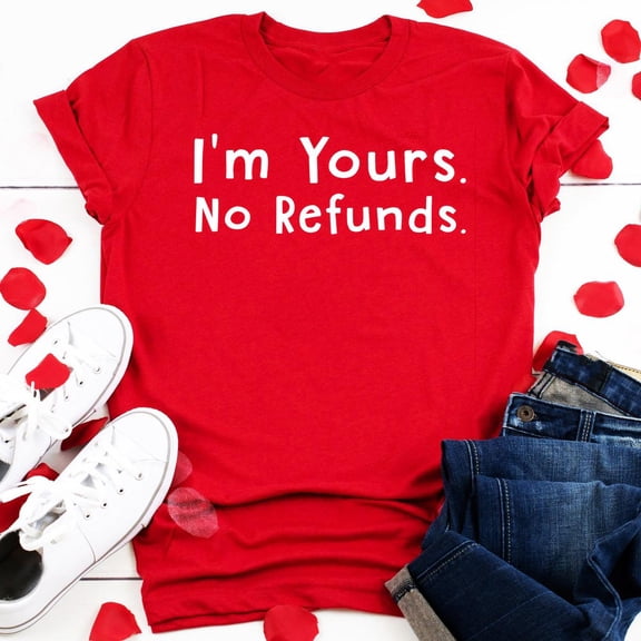 DailyTrove Women's "I'm Yours No Returns" Heart Graphic T-Shirt - Short Sleeve Casual Tee, Playful for Couples & Daily