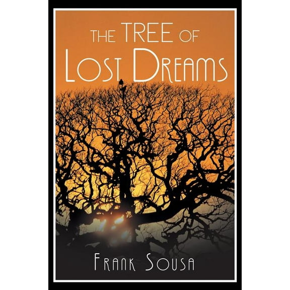 The Tree of Lost Dreams