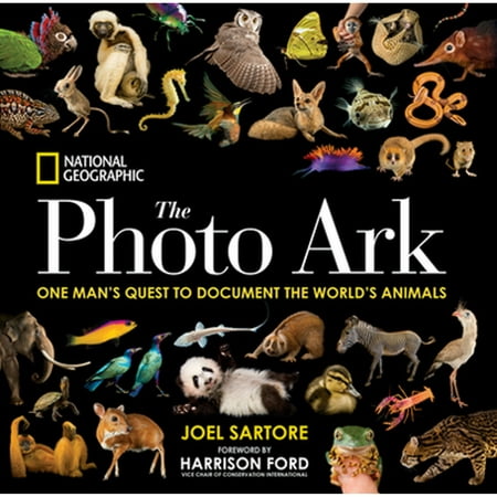 Pre-Owned National Geographic the Photo Ark: One Man's Quest to Document World's Animals (Hardcover 9781426217777) by Joel Sartore