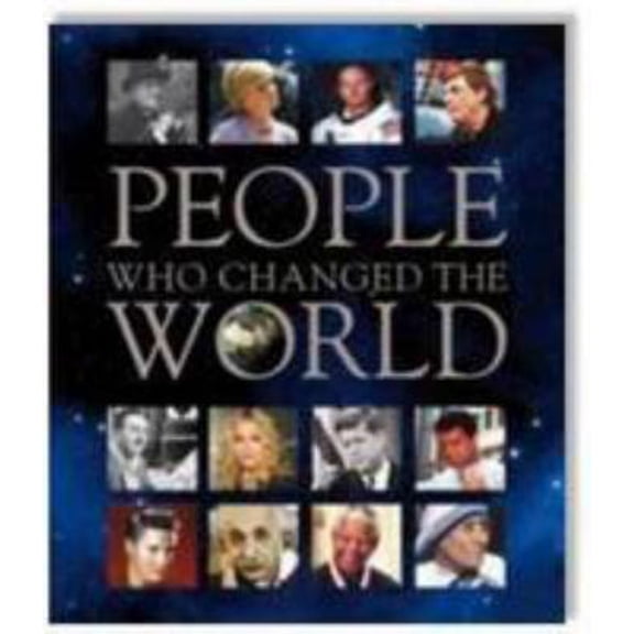 Pre-Owned People Who Changed the World (Focus on Series) (Hardcover) 0857801368 9780857801364