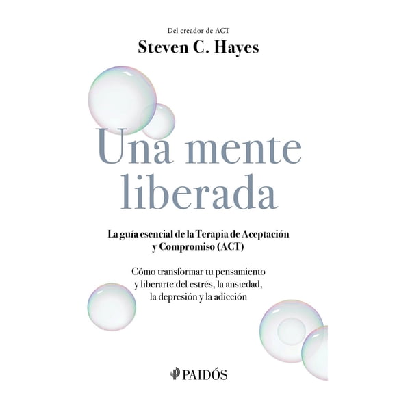 Una Mente Liberada Paidos 9786075691213