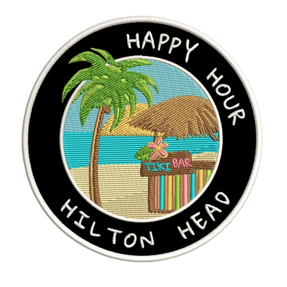 Happy Hour! Hilton Head, South Carolina 3.5 Inch Iron Or Sew On Embroidered Fabric Badge Patch Ocean Beach, Salt Life Iconic Series
