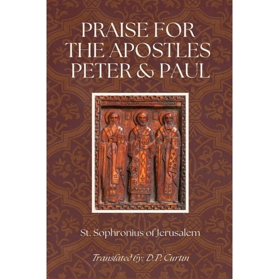 Praise for the Apostles of Peter and Paul, (Paperback)