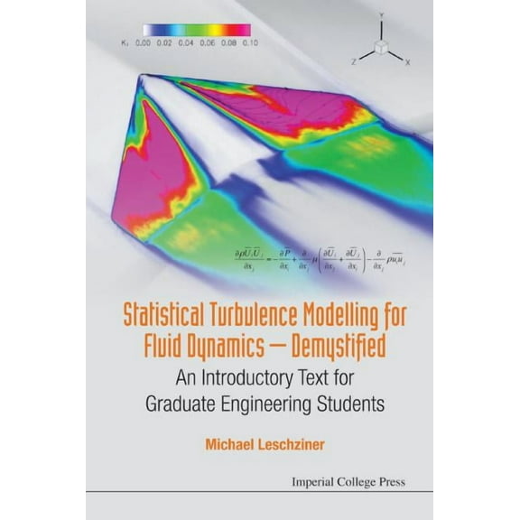 Statistical Turbulence Modelling for Fluid Dynamics .., (Hardcover)