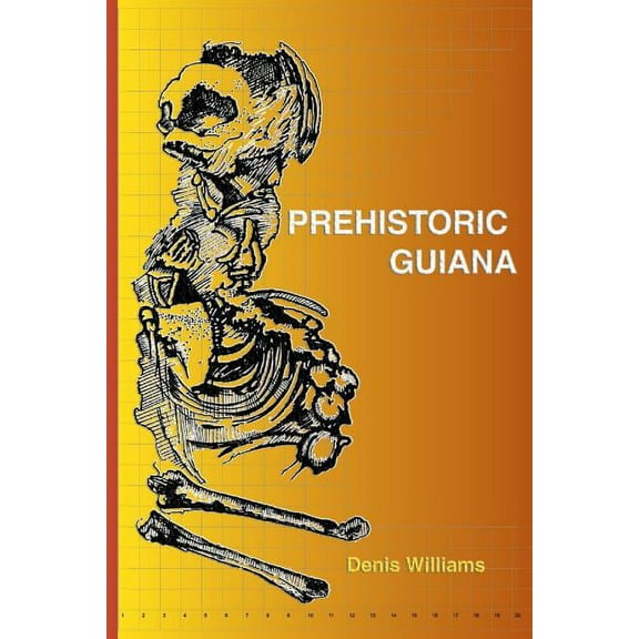 Prehistoric Guiana, (Paperback)