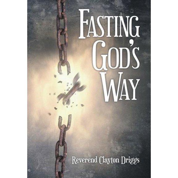 Fasting God's Way, (Hardcover)