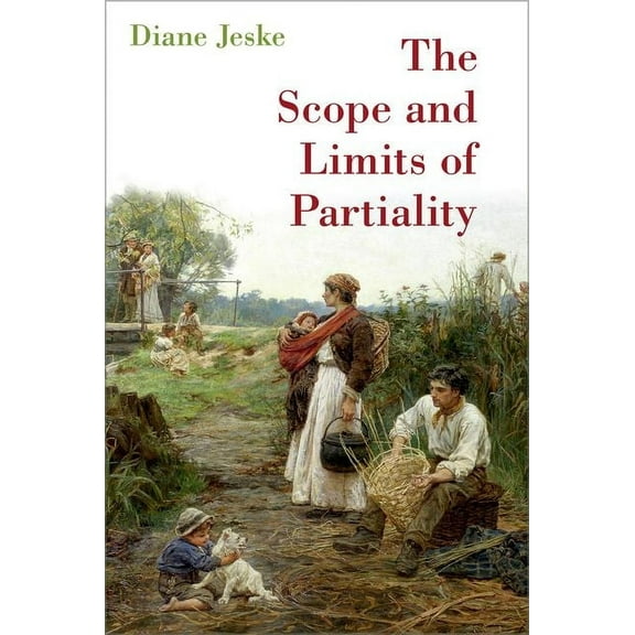 The Scope and Limits of Partiality, (Hardcover)