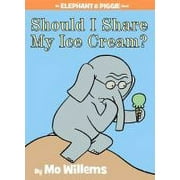 Elephant and Piggie Book Should I Share My Ice Cream? an Elephant and Piggie Book, (Hardcover)