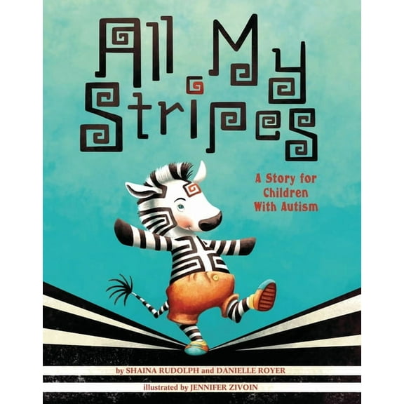 All My Stripes: A Story for Children with Autism, (Hardcover)