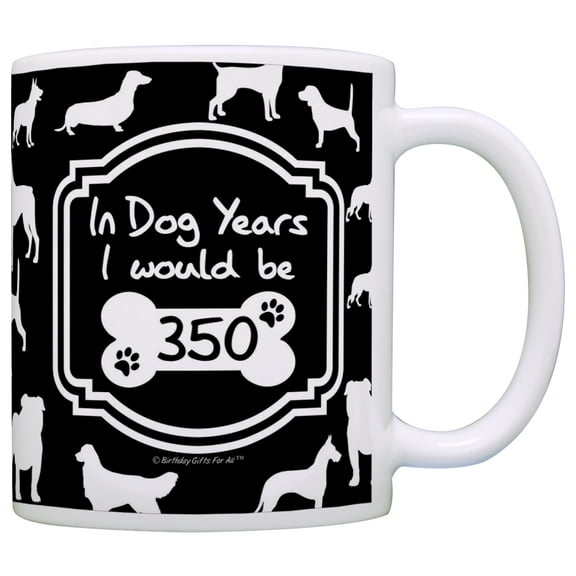 ThisWear 50th Birthday Gifts for All in Dog Years I Would Be 350 Dog Gag 11 ounce Coffee Mug Black