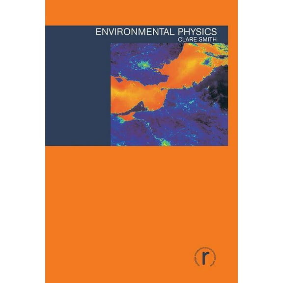 Routledge Introductions to Environment: Environmental Physics, (Hardcover)