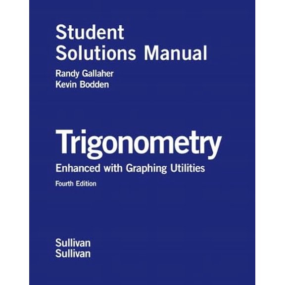Pre-Owned Trigonometry Enhanced With Graphing Utilities, 9780131527294, 0131527290, Paperback, 4th edition