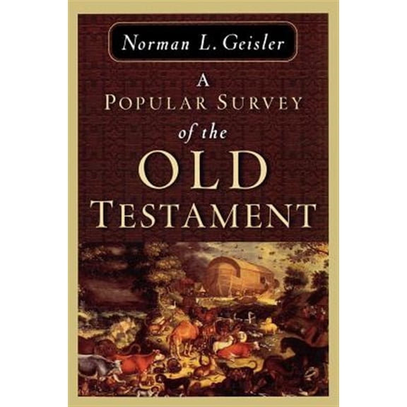 Pre-Owned A Popular Survey of the Old Testament (Paperback) 0801036844 9780801036842